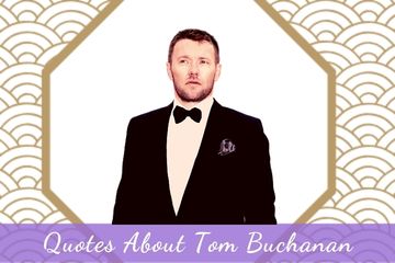 quotes about tom buchanan