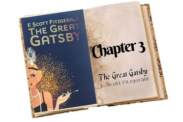 The Great Gatsby Chapter 3 Summary and Annotations