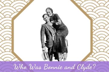 Who Was Bonnie and Clyde? 15 Little Known Facts about this Infamous Couple