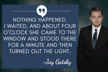 Jay Gatsby best quote from Ch 8 talks about how he waited for Daisy after the accident that killed Myrtle