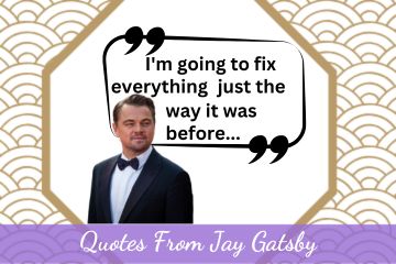 Quotes From Jay Gatsby